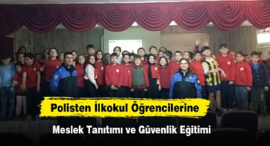 Polisten İlkokul Öğrencilerine Meslek Tanıtımı ve Güvenlik Eğitimi