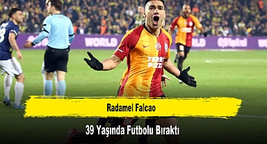 Radamel Falcao, 39 Yaşında Futbolu Bıraktı