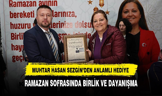 RAMAZAN SOFRASINDA BİRLİK VE DAYANIŞMA