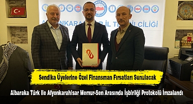 Sendika Üyelerine Özel Finansman Fırsatları Sunulacak! Albaraka Türk ile Afyonkarahisar Memur-Sen Arasında İşbirliği Protokolü İmzalandı