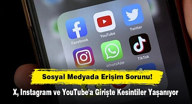 Sosyal Medyada Erişim Sorunu!  X, Instagram ve YouTube'a Girişte Kesintiler Yaşanıyor