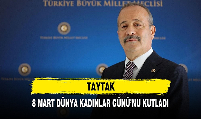 TAYTAK, 8 MART DÜNYA KADINLAR GÜNÜ’NÜ KUTLADI