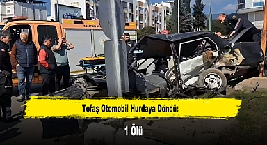 Tofaş Otomobil Hurdaya Döndü: 1 Ölü