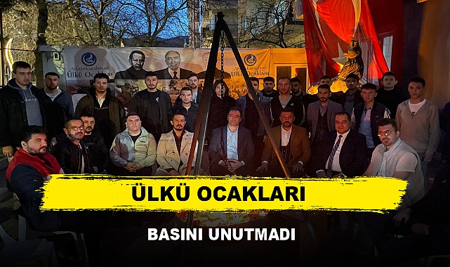 ÜLKÜ OCAKLARI  BASINI UNUTMADI