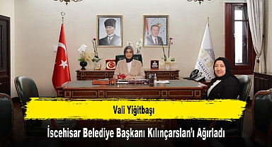 Vali Yiğitbaşı, İscehisar Belediye Başkanı Kılınçarslan’ı Ağırladı
