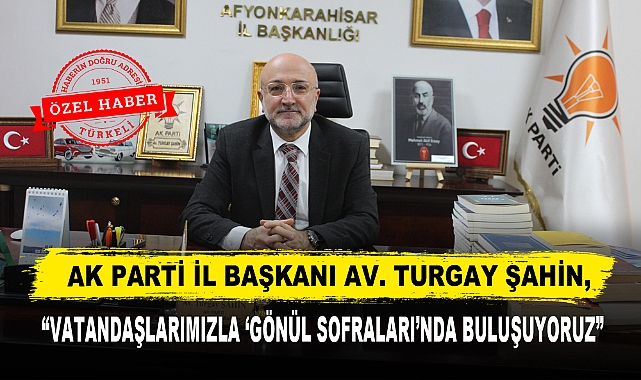 "Vatandaşlarımızla 'Gönül Sofraları'nda Buluşuyoruz"