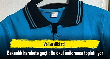Veliler dikkat! Bakanlık harekete geçti: Bu okul üniforması toplatılıyor