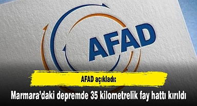 AFAD: Marmara’daki depremde 35 kilometrelik fay hattı kırıldı