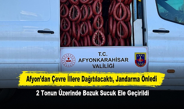 Afyon'da 2 Tonun Üzerinde Bozuk Sucuk Ele Geçirildi