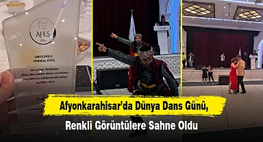 Afyonkarahisar’da Dünya Dans Günü Renkli Görüntülere Sahne Oldu