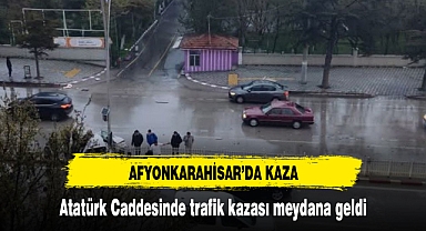 AFYONKARAHİSAR’DA KAZA