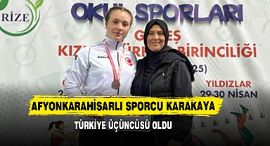 Afyonkarahisarlı Sporcu Karakaya Türkiye Üçüncüsü Oldu