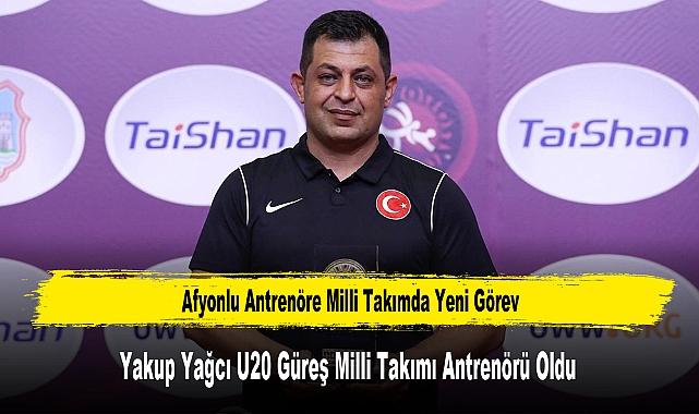 Afyonlu Antrenöre Milli Takımda Yeni Görev