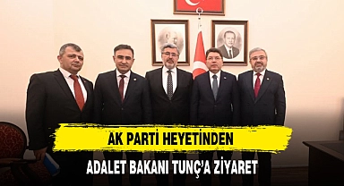 AK PARTİ HEYETİNDEN ADALET BAKANI TUNÇ’A ZİYARET