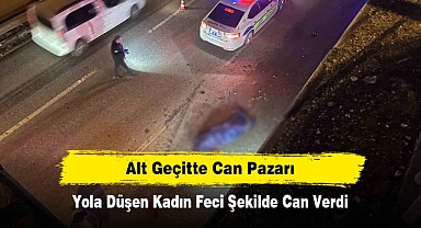 Alt Geçitte Can Pazarı Yola Düşen Kadın Feci Şekilde Can Verdi