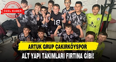 ARTUK GRUP ÇAKIRKÖYSPOR, ALT YAPI TAKIMLARI FIRTINA GİBİ!