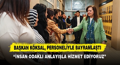 Başkan Köksal, Personeliyle Bayramlaştı