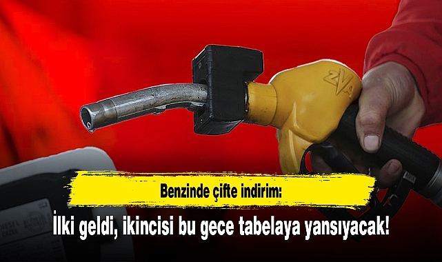Benzinde çifte indirim: İlki geldi, ikincisi bu gece tabelaya yansıyacak!