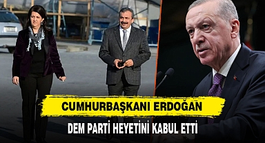 CUMHURBAŞKANI ERDOĞAN DEM PARTİ HEYETİNİ KABUL ETTİ