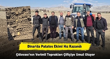Dinar'da Patates Ekimi Hız Kazandı: Çölovası’nın Verimli Toprakları Çiftçiye Umut Oluyor