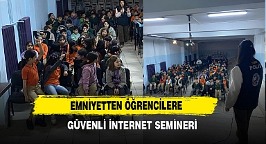Emniyetten Öğrencilere Güvenli İnternet Semineri