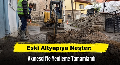 Eski Altyapıya Neşter: Akmescit'te Yenileme Tamamlandı