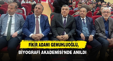 Fikir Adamı Gemuhluoğlu, Biyografi Akademisi'nde Anıldı