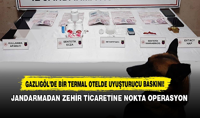 Gazlıgöl’de Bir Termal Otelde Uyuşturucu Baskını!