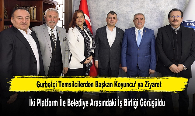 Gurbetçi Temsilcilerden Başkan Koyuncu’ ya Ziyaret