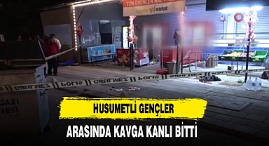 Husumetli Gençler Arasında Kavga Kanlı Bitti
