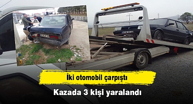İki otomobil çarpıştı: Kazada 3 kişi yaralandı