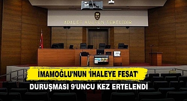 İmamoğlu'nun 'İhaleye Fesat' Duruşması 9'uncu Kez Ertelendi