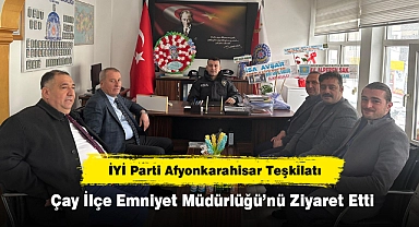 İYİ Parti Afyonkarahisar Teşkilatı, Çay İlçe Emniyet Müdürlüğü'nü Ziyaret Etti
