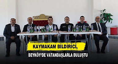 Kaymakam Bildirici, Beyköy’de Vatandaşlarla Buluştu