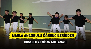 Marla Anaokulu Öğrencilerinden Coşkulu 23 Nisan Kutlaması