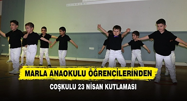 Marla Anaokulu Öğrencilerinden Coşkulu 23 Nisan Kutlaması