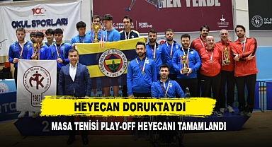 Masa Tenisi Play-Off Heyecanı Tamamlandı