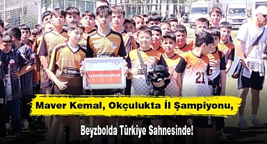 Maver Kemal, Okçulukta İl Şampiyonu, Beyzbolda Türkiye Sahnesinde!