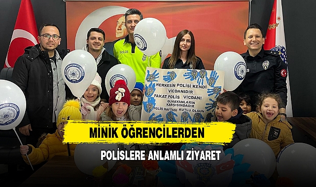 Minik Öğrencilerden Polislere Anlamlı Ziyaret