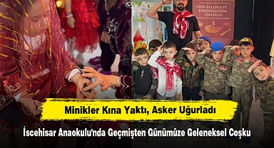 Minikler Kına Yaktı, Asker Uğurladı: İscehisar Anaokulu'nda Geçmişten Günümüze Geleneksel Coşku