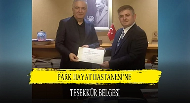PARK HAYAT HASTANESİ’NE TEŞEKKÜR BELGESİ