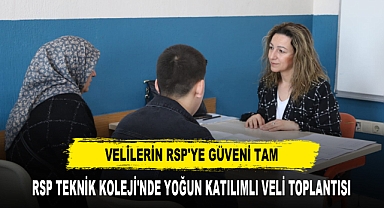 RSP Teknik Koleji'nde Yoğun Katılımlı Veli Toplantısı