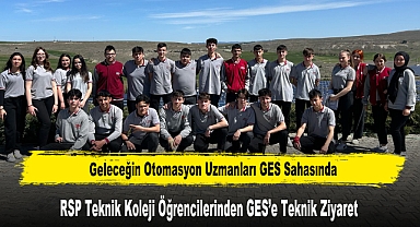 RSP Teknik Koleji Öğrencilerinden GES’e Teknik Ziyaret