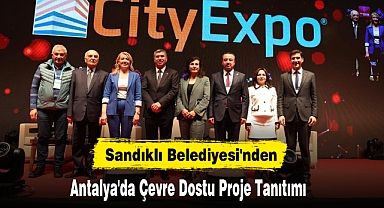 Sandıklı Belediyesi'nden Antalya'da Çevre Dostu Proje Tanıtımı