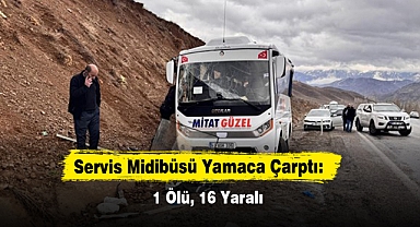 Servis Midibüsü Yamaca Çarptı: 1 Ölü, 16 Yaralı