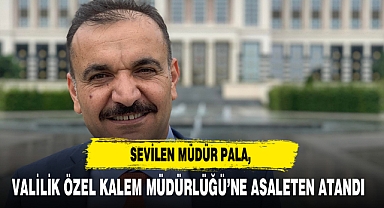 Sevilen Müdür Pala, Valilik Özel Kalem Müdürlüğü’ne Asaleten Atandı