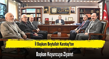 SP İl Başkanı Karataş’tan Başkan Koyuncuya Ziyaret