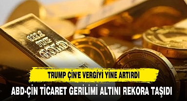 Trump Çin'e Vergiyi Yine Artırdı