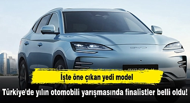 Türkiye'de yılın otomobili yarışmasında finalistler belli oldu! İşte öne çıkan yedi model