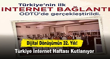 Türkiye İnternet Haftası Kutlanıyor: Dijital Dönüşümün 32. Yılı!